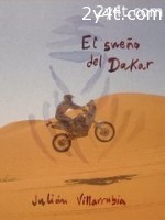 Julián Villarrubia publica «El Sueño del Dakar»